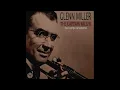 Glenn Miller - A string of pearls (1942) [Digitally Remastered]