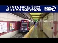 SFMTA mulls plans to cover 322 million budget shortfall