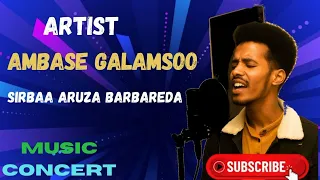 Ambase Galamsoo Sirbaa Aruza New Ethiopian Afaan Oromoo Music Video 2025 Official Video 