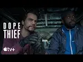 Download Lagu Dope Thief — Official Trailer | Apple TV+