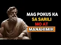 Lagu MAG POKUS KA SA SARILI MO AT MANAHIMIK | STOIC PHILOSOPHY