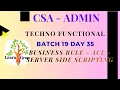 CSA Batch 19 Day 35 Business Rule - ACL