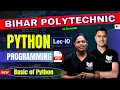 Basics of Python Programming Lec-10 New Batch 2025 Bihar Polytechnic Semester Python Programming