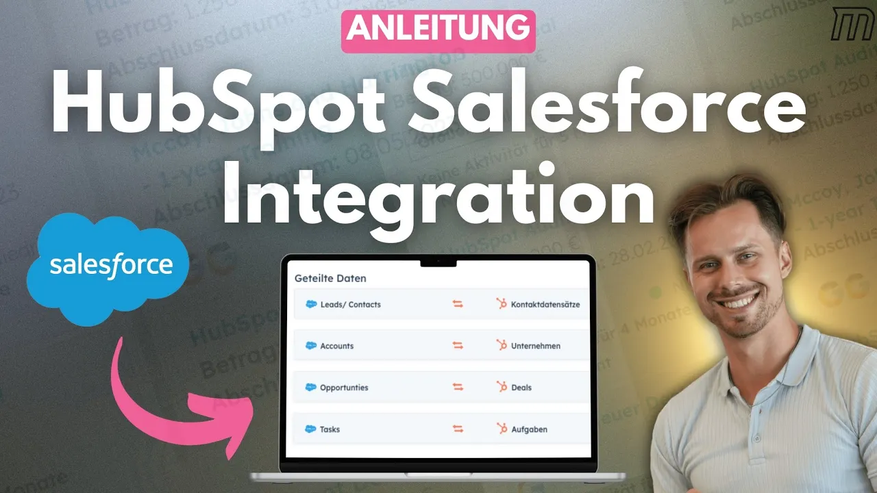 HubSpot mit Salesforce verbinden: die komplette Integration