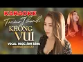 Download Lagu TRƯỞNG THÀNH KHÔNG VUI - KARAOKE TONE NỮ | Giá Như Chẳng Trưởng Thành Vẫn Như Lá Trên Cành