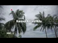 Mengapa Harus Berpisah - Nike Ardilla || Lagu Lirik