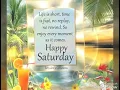 Happy Saturday Saturday blessings