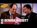 Download Lagu George Tries To Prove That He's Not Racist | The Diplomat's Club | Seinfeld