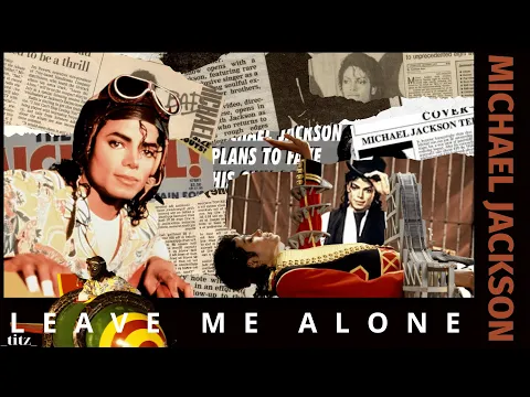 Download MP3 Michael Jackson - Leave Me Alone (Remastered 4K)