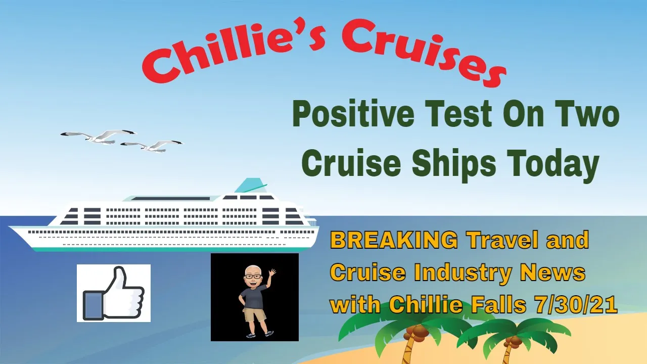Positive Test On Two Cruise Ships Today