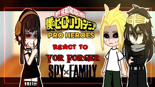 MHA Pro Heroes React To Yor Forger As A Vigilante Spy X Family Gacha Angst 