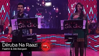 coke studio season 9 dilruba na raazi zeb bangash u0026 faakhir mehmood