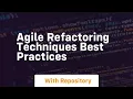 agile refactoring techniques best practices