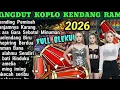 Lagu Dangdut Koplo 2026 - Kendang Rampak Full Album Terbaru | Dinding Pemisah | Bikin Joget \u0026 Tanpa Iklan