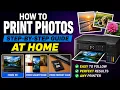 How To Print Photos At Home - Step-By-Step Guide