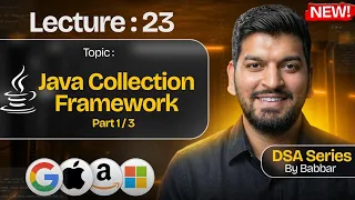 Lecture 23 Java Collection Framework Part-1 DSA Series by Babbar