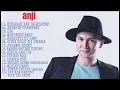 Download Lagu 15 Lagu Terbaik Anji