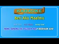 Lagu BERI AKU MAAFMU (buat COwok) ~ karaoke  |  tanpa vokal pria