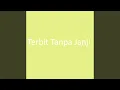 Download Lagu Terbit Tanpa Janji