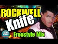 Download Lagu Rockwell - Knife (Freestyle Mix DJ WS) @freestylemusicforever  #djwsinthemix