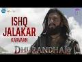 Ishq Jalakar - Karvaan | Dhurandhar | Ranveer Singh, Shashwat Sachdev, Aditya Dhar | Remix