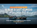 Download Lagu KARAM DI LAUT KOMODO - Ekspedisi Indonesia Baru #29