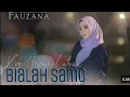 Download Lagu Fauzana - Kok Indak Labiah Bialah Samo (Official Music Video)