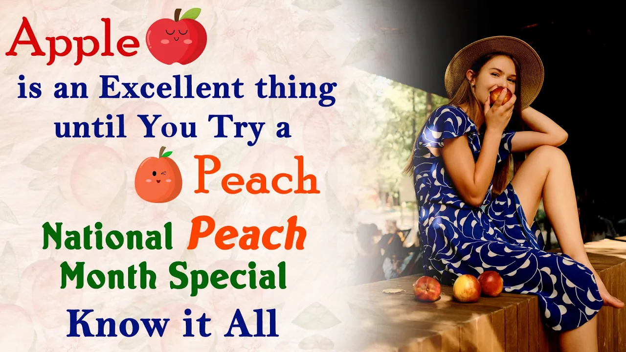 Watch Video National Peach Month Special - August 2022