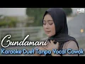 Download Lagu Cundamani Karaoke Duet Tanpa Vocal Cowok || Denny Caknan || Voc Mintul