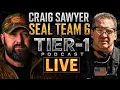 Craig Sawyer Seal Team 6 Tier1 Live