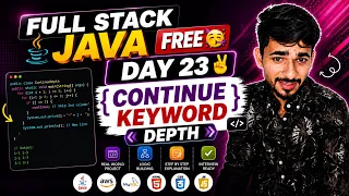 Full Stack Java Free Day 23 Continue keyword in Java aadiandjava 2 0