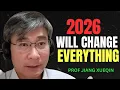 2026 Begins—And Everything Changes | Professor Jiang Xueqin