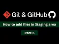 how to add files in staging area - git github tutorial