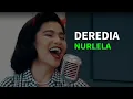 Download Lagu DEREDIA - NURLELA (LIVE DI PRO 4 FM)