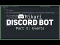 Making a Discord Bot in Python Part 2 Events