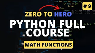 Python Math Functions Python Tutorial - Python Full Course 2023