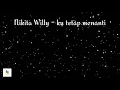 Download Lagu Nikita Willy - kutetap menanti(video lyrics)