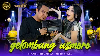 gelombang asmoro difarina indra adella ft fendik adella om adella