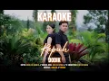 Lagu DODIK-RAPUH KARAOKE 