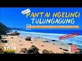 Lagu BANYAK YANG BELUM TAU KALO ADA PANTAI TERINDAH DI TULUNGAGUNG - PANTAI NGELINCI ‼️