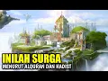Download Lagu Seluruh Pembahasan Surga berdasarkan Al_qur'an Dan Hadist Lengkap!
