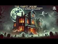 Download Lagu 🏚️ The Empty House \u0026 Other Ghost Stories by Algernon Blackwood |Chilling Tales of the Supernatural 👻