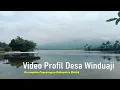 Lagu Video Profil Desa Winduaji
