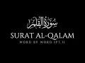 Download Lagu Surah Qalam (68) Word By Word | (pt1) Mishary Rashid Al Afasy | ‎سورة القلم مشاري بن راشد العفاسي