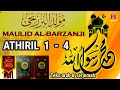 Download Lagu MAULID AL BARZANJI || Pembacaan ATIRIL 1 sampai 4 || lengkap Tek arab \u0026 terjemah