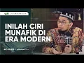 Download Lagu Ciri Munafik di Era Modern - Ustadz Adi Hidayat