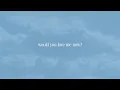 Lagu Joshua Bassett - would you love me now? (Official Lyric Video)