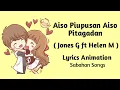 Aiso Piupusan Aiso Pitagadan by Jones Gobongo \u0026 Helen Making | Lirik lagu Sabahan songs