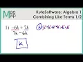 KutaSoftware Algebra 1 - Combining Like Terms Part 1