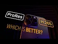 iPhone H 265 Vs ProRes which is BETTER